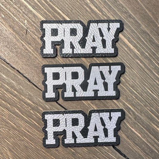 PRAY Leatherette Patch - with option to add Yupoong Hat