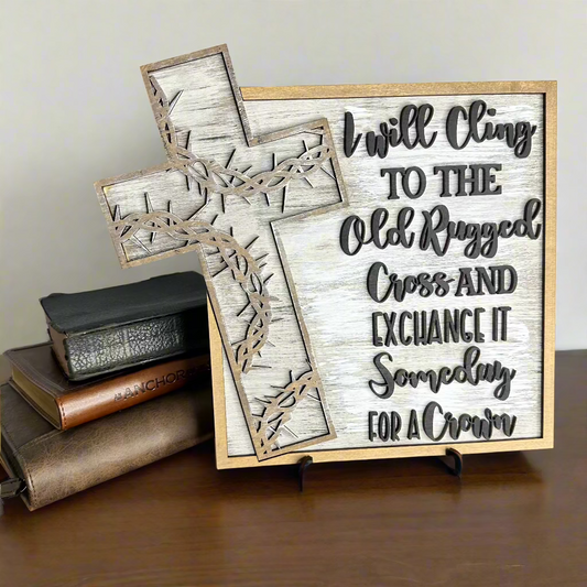 Old Rugged Cross - 10” x 12” Sign